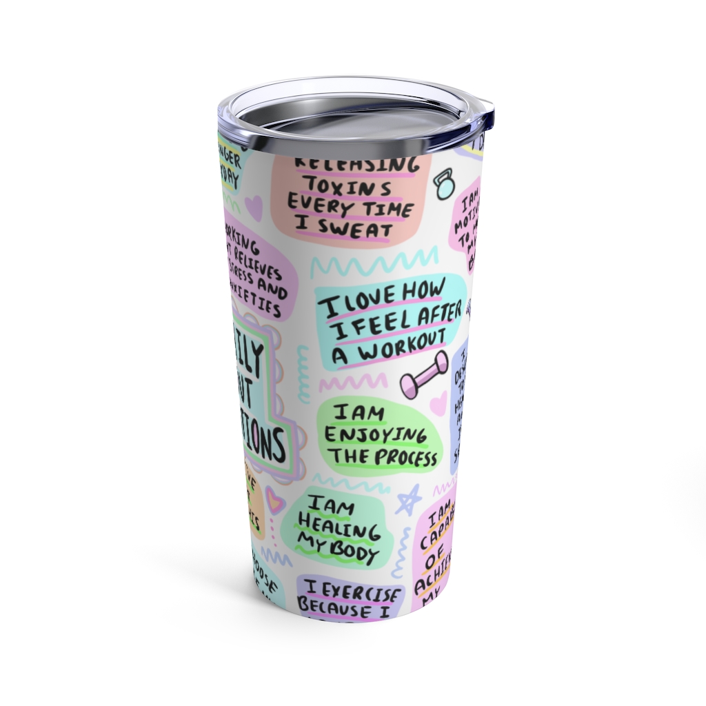 My Daily Workout Affirmations Tumbler 20oz - Positive Gifts