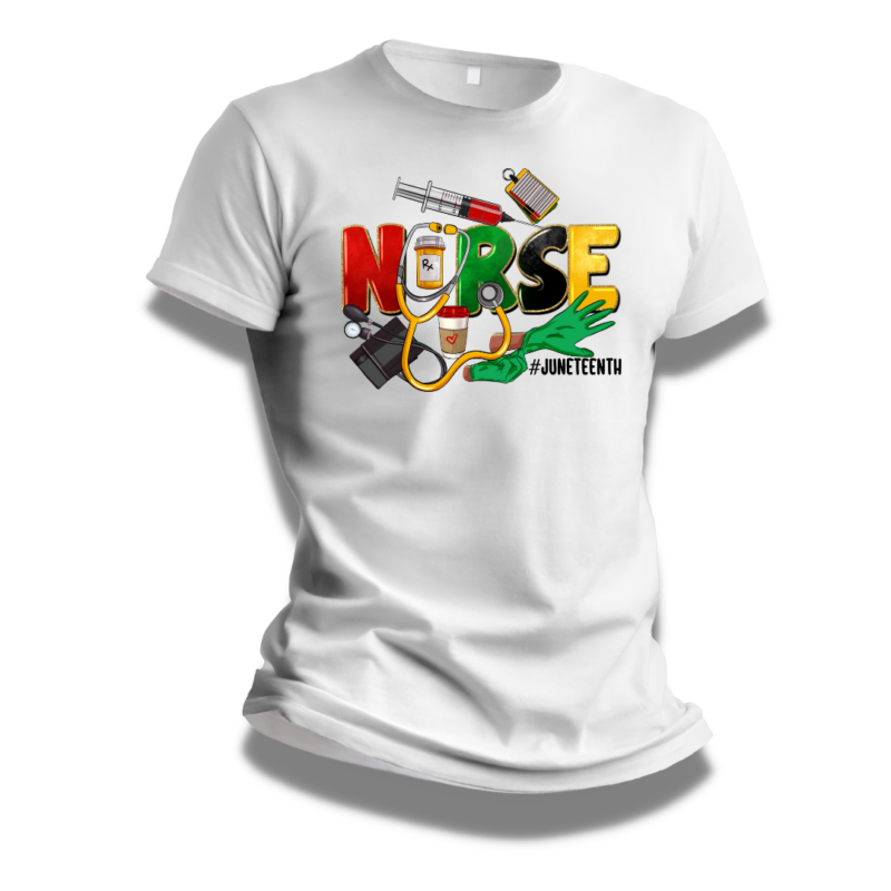 Nurse Juneteenth Apparel: Embrace Freedom and Compassion in Style