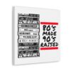 80's Made 90's Raised Canvas Art - Image 29