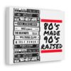 80's Made 90's Raised Canvas Art