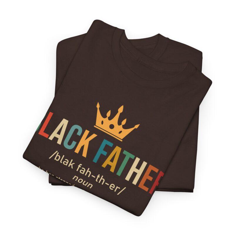 Comfort Meets Power: Black Father Graphic Tee - Image 32