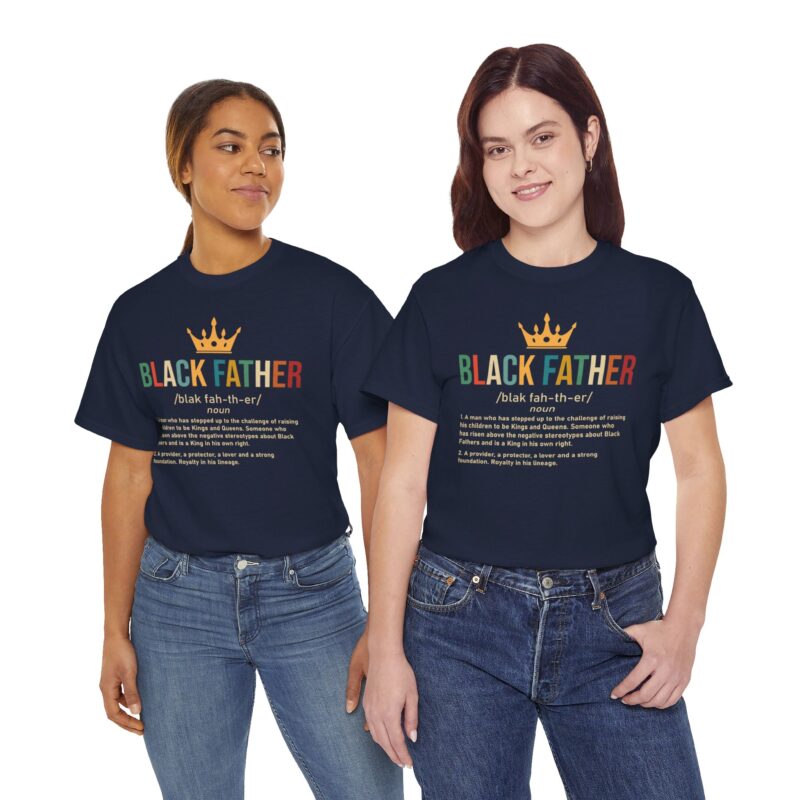 Comfort Meets Power: Black Father Graphic Tee - Image 133