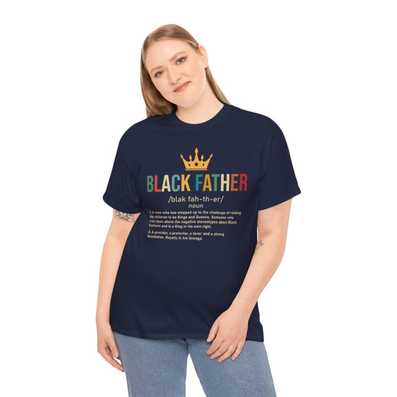 Comfort Meets Power: Black Father Graphic Tee - Image 120