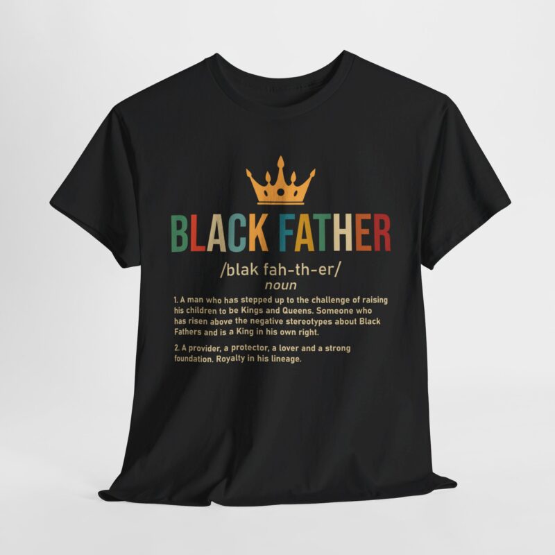 Comfort Meets Power: Black Father Graphic Tee - Image 6