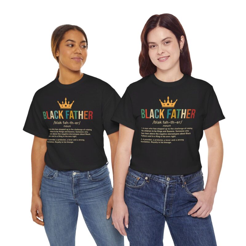 Comfort Meets Power: Black Father Graphic Tee - Image 25